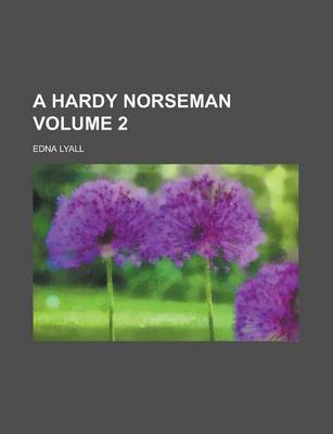 Book cover for A Hardy Norseman Volume 2
