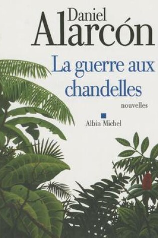 Cover of La Guerre Aux Chandelles