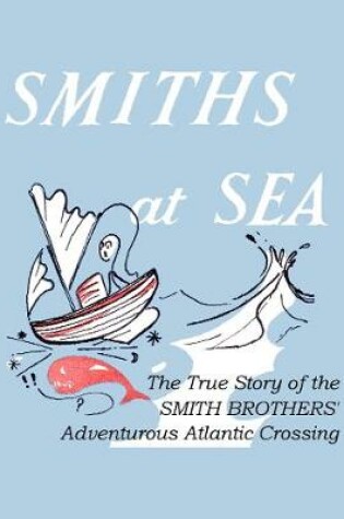 Cover of Smiths at Sea