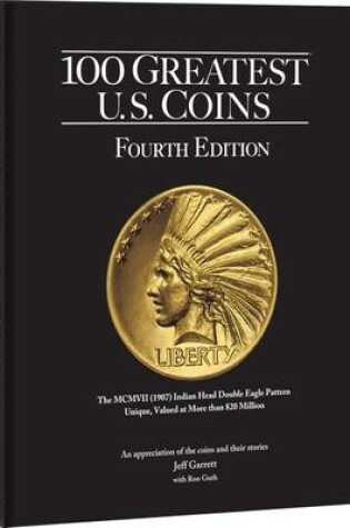 Cover of 100 Greatest Us Coins 4th Edition