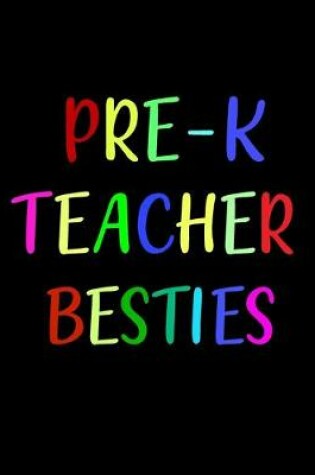 Cover of Pre-K Teacher Besties