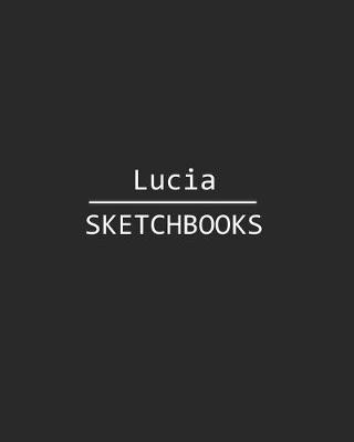 Book cover for Lucia Sketchbook