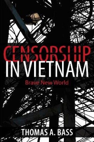 Cover of Censorship in Vietnam