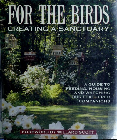 Book cover for For the Bird - Creating a Sanctuary