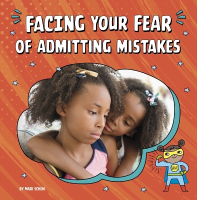 Cover of Facing Your Fear of Admitting Mistakes