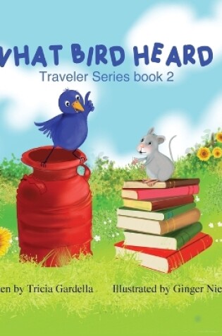 Cover of What Bird Heard