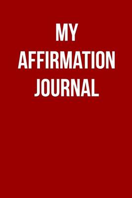 Book cover for My Affirmation Journal