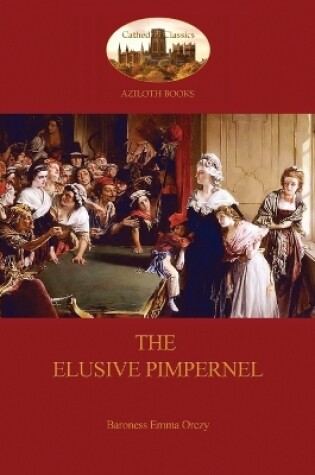 Cover of The Elusive Pimpernel (Aziloth Books)