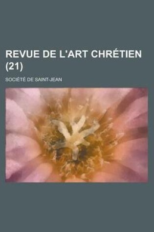 Cover of Revue de L'Art Chretien (21)