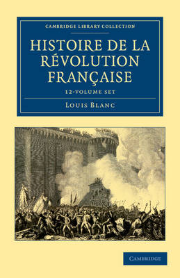 Cover of Histoire de la Revolution Francaise 12 Volume Set