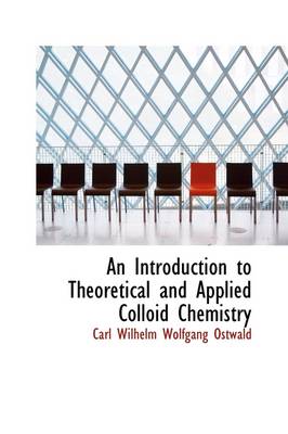 Book cover for An Introduction to Theoretical and Applied Colloid Chemistry