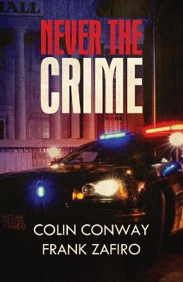 Book cover for Never the Crime
