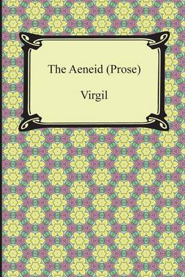Book cover for The Aeneid (Prose)