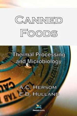 Cover of Canned Foods; Thermal Processing and Microbiology, 7th Edition