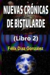Book cover for Nuevas Cronicas de Bistularde 2