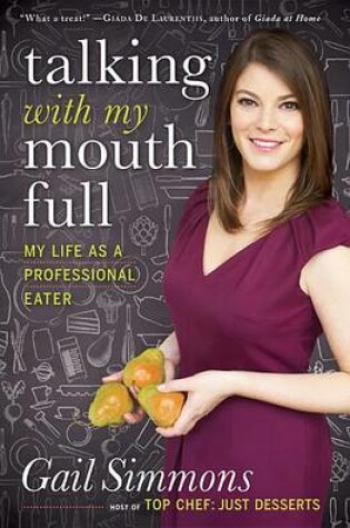 Cover of Talking with My Mouth Full