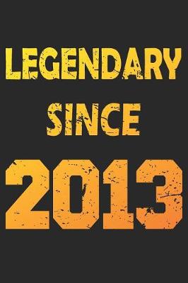 Book cover for Legendary Since 2013