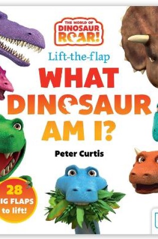 Cover of What Dinosaur Am I? A Lift-the-Flap Book