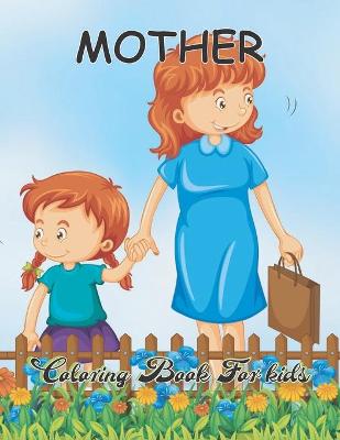 Book cover for Mother coloring book for kids