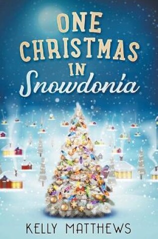 Cover of One Christmas in Snowdonia