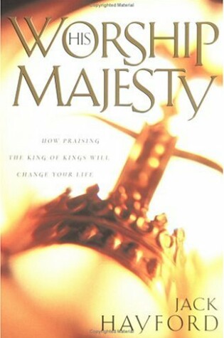 Cover of Worship His Majesty