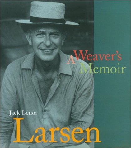 Book cover for Larsen, Jack Lenor: A Weaver's Dream