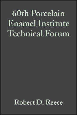 Book cover for 60th Porcelain Enamel Institute Technical Forum, Volume 19, Issue 5