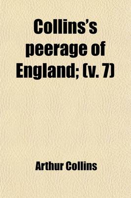 Book cover for Collins's Peerage of England (Volume 7)