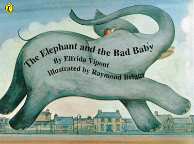 Book cover for The Elephant And the Bad Baby(Small Scale)