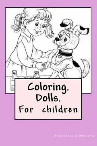 Cover of Coloring. Dolls