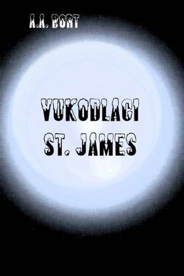 Book cover for Vukodlaci St. James