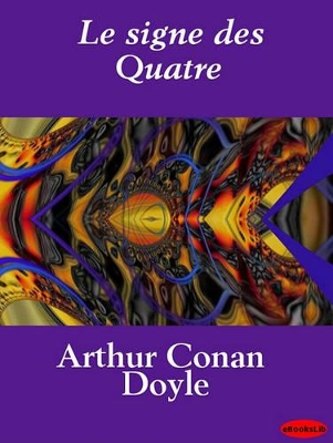 Book cover for Le Signe Des Quatre