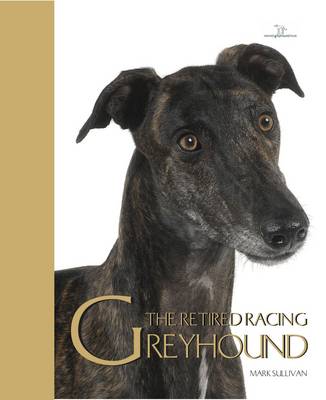 Book cover for The Retired Racing Greyhound