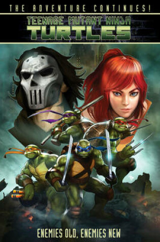 Cover of Teenage Mutant Ninja Turtles Enemies Old, Enemies New