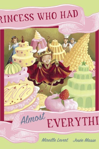 Cover of The Princess Who Had Almost Everything
