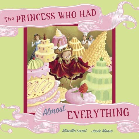 Book cover for The Princess Who Had Almost Everything
