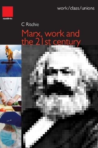 Cover of Karl Marx, work and the 21st century