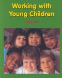 Book cover for Working with Young Children