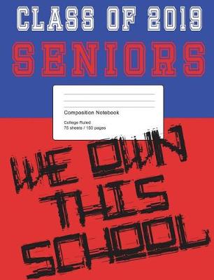 Book cover for Class of 2019 Red and Blue Composition Notebook