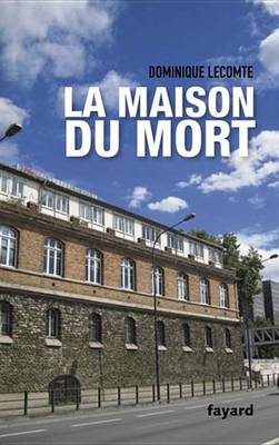 Book cover for La Maison Du Mort