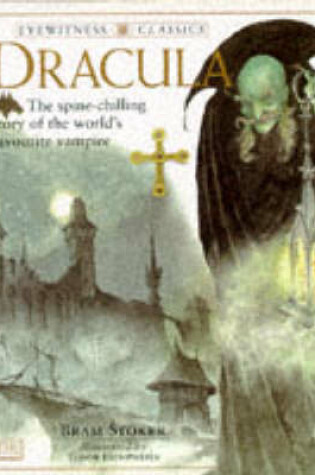 Cover of Eyewitness Classics:  Dracula