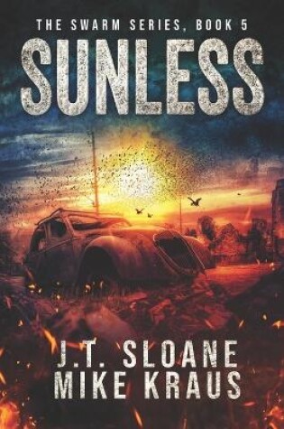 Cover of Sunless - Swarm Book 5