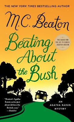 Beating about the Bush by M.C. Beaton
