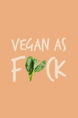 Book cover for Vegan as Fuck