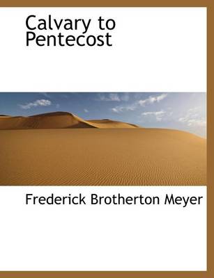 Book cover for Calvary to Pentecost