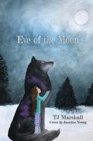 Cover of Eve of the Moon