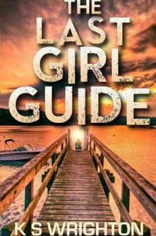 Cover of The Last Girl Guide