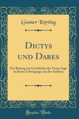 Cover of Dictys Und Dares