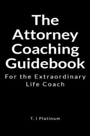 Cover of The Attorney Coaching Guidebook