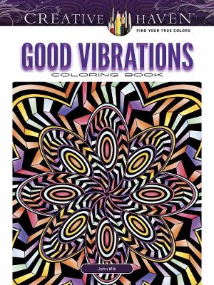 Book cover for Creative Haven Good Vibrations Coloring Book